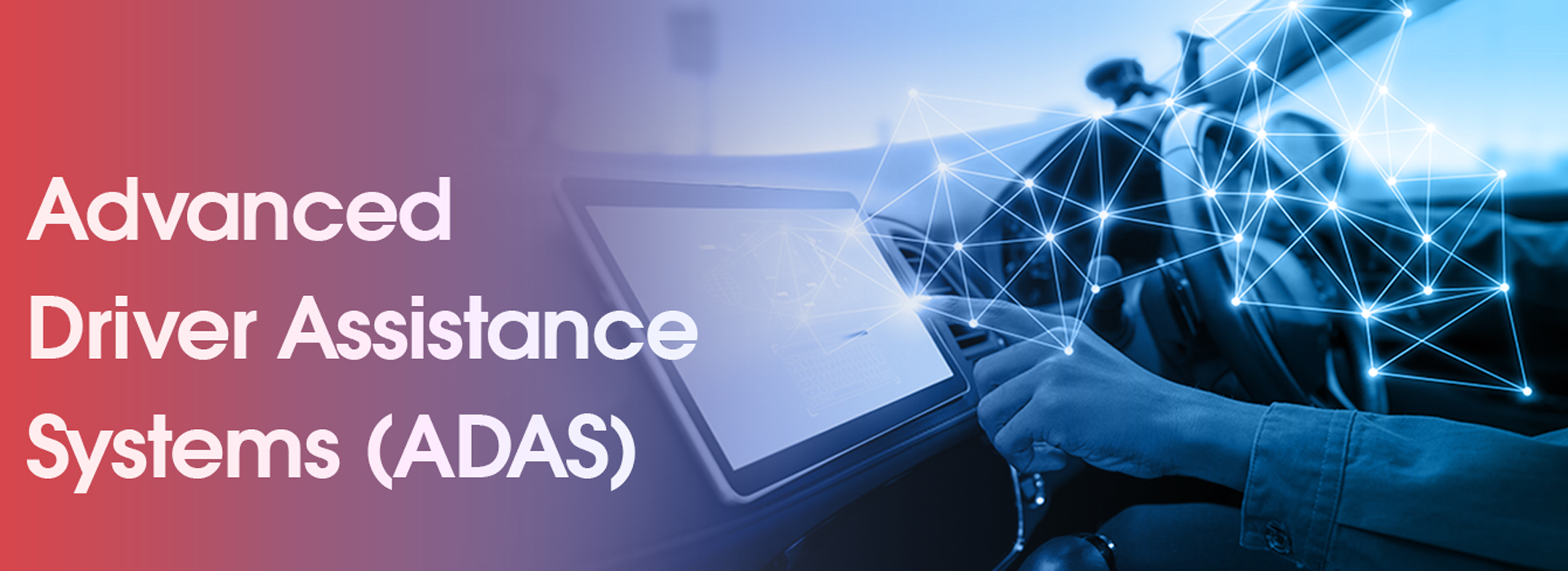 Advanced Driver Assistance Sysem(ADAS)