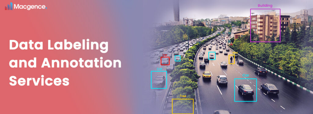 Data Labeling and Annotation Services Upscaling AI modeling projects faster