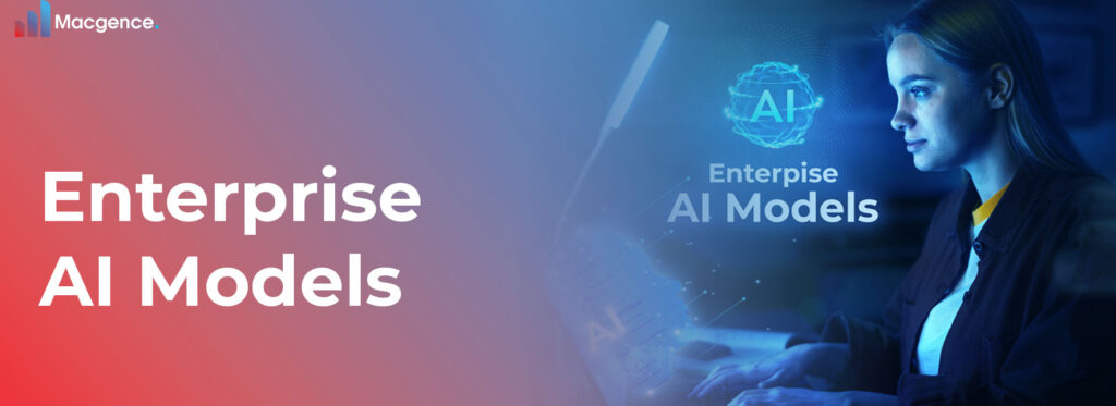 Enterprise AI models