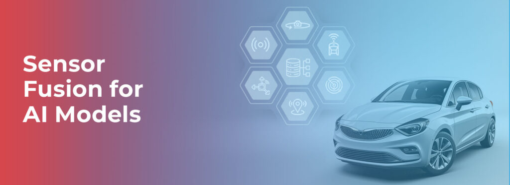 Sensor Fusion for AI Models