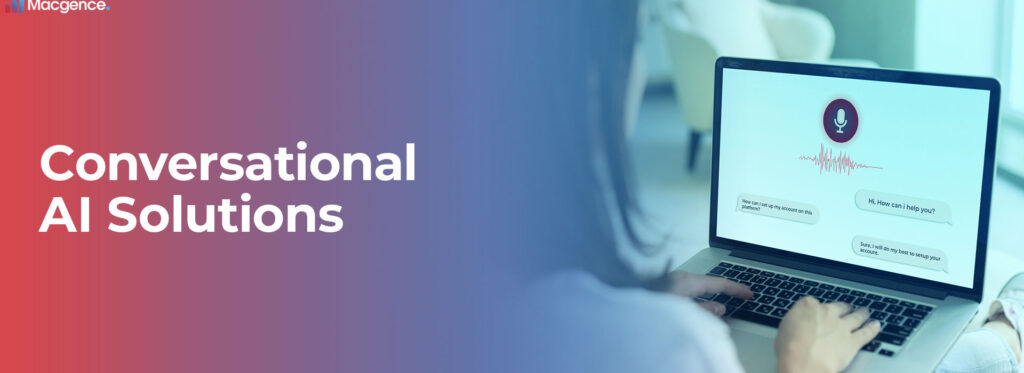 conversational AI Solutions