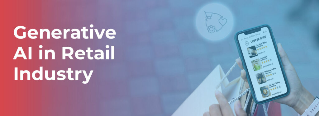 generative AI in retail industry