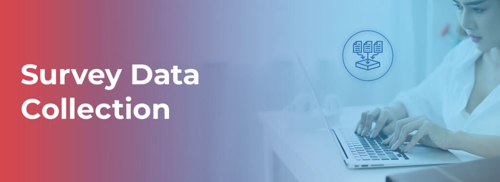 survey data collection